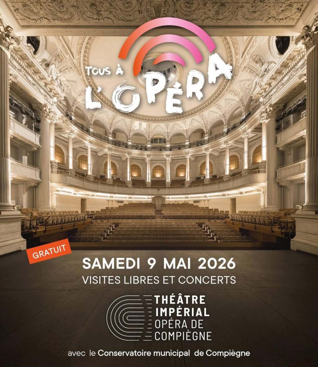 Samedi 9 mai, &laquo;&nbsp;Tous à l&rsquo;Opéra&nbsp;&raquo; au théâtre impérial de Compiègne, de 13h à&nbsp;19h